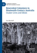 Cover: Benevolent Colonizers in Nineteenth-Century Australia - Palgrave Macmillan