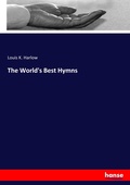 Cover: The World's Best Hymns - Hansebooks