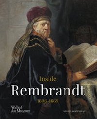 Abbildung von: Inside Rembrandt 1606-1669 - Michael Imhof Verlag