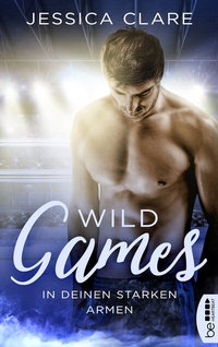 Abbildung von: Wild Games - In deinen starken Armen - beHEARTBEAT