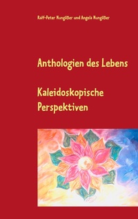 Abbildung von: Anthologien des Lebens - Books on Demand