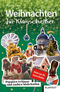 Abbildung von: Weihnachten für Klugscheißer - Klartext
