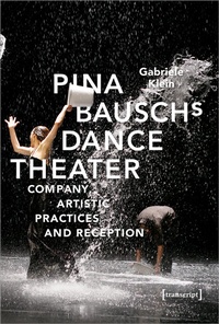 Abbildung von: Pina Bausch's Dance Theater - transcript