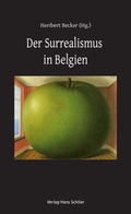 Cover: Der Surrealismus in Belgien - Schiler & M&uuml;cke