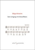 Cover: Vom Umgang mit Choroifl&ouml;ten - Edition Zwischent&ouml;ne