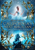 Cover: California&acute;s next Magician - Drachenmond Verlag GmbH