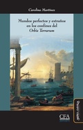 Cover: Mundos perfectos y extra&ntilde;os en los confines del "Orbis Terrarum" - Mi&ntilde;o y D&aacute;vila