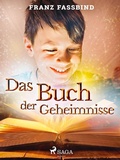 Cover: Das Buch der Geheimnisse - Saga Egmont