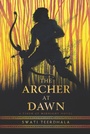 Cover: The Archer at Dawn - HarperCollins