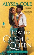 Cover: How to Catch a Queen - HarperCollins