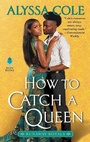 Cover: How to Catch a Queen - Avon Books