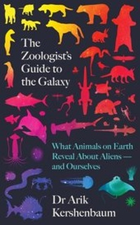 Enlarge image Cover: The Zoologist's Guide to the Galaxy - Penguin Books Ltd