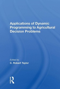 Abbildung von: Applications Of Dynamic Programming To Agricultural Decision Problems - CRC Press