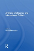 Cover: Artificial Intelligence And International Politics - Routledge