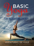 Cover: Basic Yoga for Increasing Energy - SF Nonfiction Books