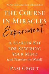 Enlarge image Cover: The Course in Miracles Experiment - Hay House Inc