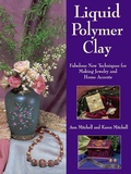 Cover: Liquid Polymer Clay - Krause Publications