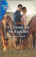 Cover: A Chance for the Rancher - Harlequin Special Edition