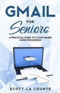 Cover: Gmail For Seniors - SL Editions