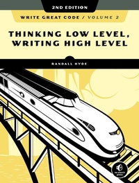 Abbildung von: Write Great Code, Volume 2, 2nd Edition - No Starch Press