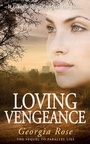 Cover: Loving Vengeance (The Ross Duology, #2) - Three Shires Publishing