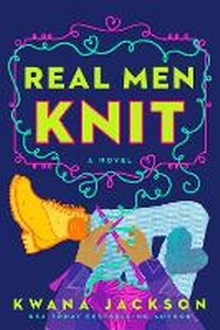Enlarge image Cover: Real Men Knit - Pamela Dorman Books