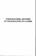 Cover: ETHNOGRAPHIE, HISTOIRE ET COLONIALISME EN GAMBIE - Harmattan