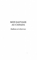 Cover: Mon sauvage au Canada - Harmattan