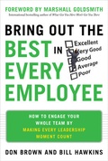 Cover: Bring Out the Best in Every Employee: How to Engage Your Whole Team by Making Every Leadership Moment Count - McGraw-Hill Professional