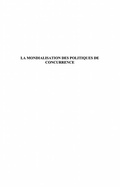 Cover: Mondialisation des politiques de concurrence - Harmattan