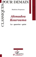 Cover: Ahmadou Kourouma - Classiques pour demain