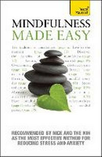 Enlarge image Cover: Mindfulness Made Easy: A Teach Yourself Guide - McGraw-Hill Inc.,US