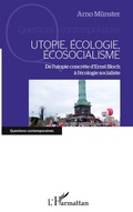 Cover: Utopie, &eacute;cologie, &eacute;cosocialisme - Questions contemporaines