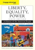 Cover: Cengage Advantage Books: Liberty, Equality, Power: Since 1863 Volume 2 - Wadsworth Publishing Co Inc