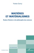 Cover: Mati&egrave;res et mat&eacute;rialismes - Commentaires philosophiques