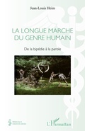 Cover: La Longue marche du genre humain - M&eacute;decine &agrave; travers les si&egrave;cles