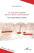 Cover: La mouvance zaydite dans le Y&eacute;men contemporain - Comprendre le Moyen-Orient