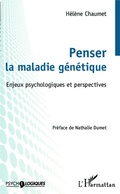 Cover: Penser la maladie g&eacute;n&eacute;tique - Psycho-Logiques