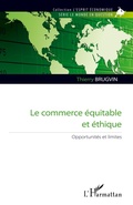 Cover: Commerce &eacute;quitable et &eacute;thique - L'esprit &eacute;conomique