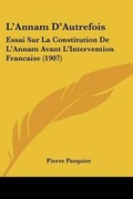 Cover: L'Annam D'Autrefois - Kessinger Publishing