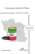 Cover: L'&eacute;conomie r&eacute;elle de l'Iran - L'Iran en transition