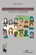 Cover: L'&eacute;cole en contexte multilingue - Espaces discursifs