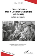 Cover: Les Palestiniens face &agrave; la conqu&ecirc;te sioniste (1917-1948) - Comprendre le Moyen-Orient