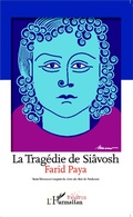 Cover: La Trag&eacute;die de Si&acirc;vosh - Th&eacute;&acirc;tres