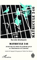 Cover: Matricule 246 - L'Autre Am&eacute;rique