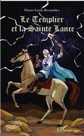 Cover: Le Templier et la Sainte Lance - Archipels