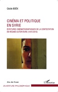 Cover: Cin&eacute;ma et politique en Syrie - Ouverture Philosophique