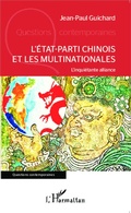 Cover: L'Etat-parti chinois et les multinationales - Questions contemporaines