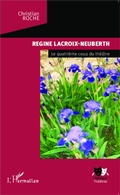 Cover: Regine Lacroix-Neuberth - Univers th&eacute;&acirc;tral