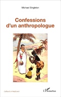 Cover: Confessions d'un anthropologue - Cultures et M&eacute;decines